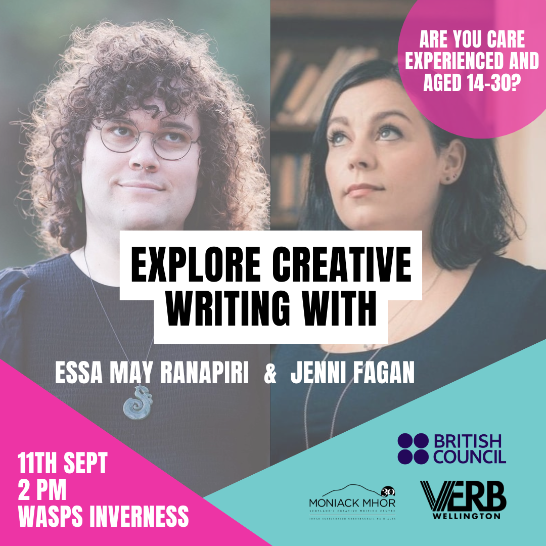 Explore Creative Writing with Jenni Fagan and essa may ranapiri