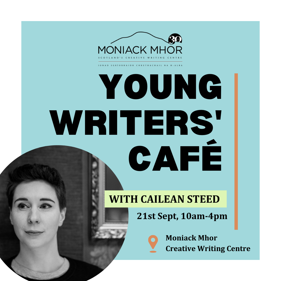 Whole Day Young Writers' Café with Cailean Steed